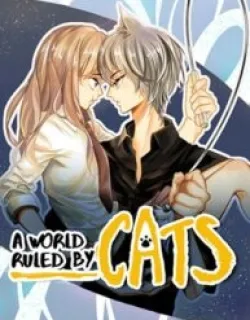 A World Ruled by Cats