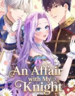 An Affair with My Knight