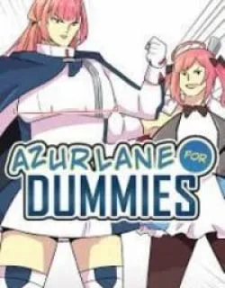 Azur Lane – Azur Lane For Dummies