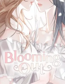 Blooming Out