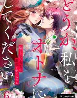 Douka Watashi wo Otona ni shite kudasai – Suterareta Shoujo wa Yuukaku de Mederareru