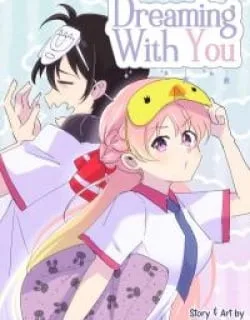 Dreaming With You