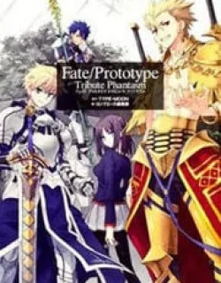 Fate/Prototype – Tribute Phantasm