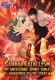Global Cataclysm: My Ancestors' Spirit Tablet Awakened at the Start