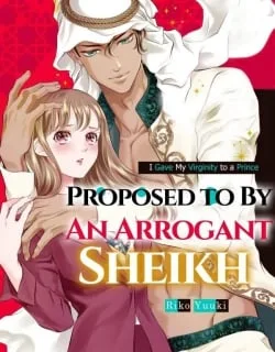 Gouman Sheikh no Propose – Shoujo wo Sasageta Kare wa Oujisama deshita