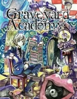 Graveyard Academy