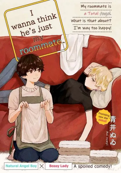 I Wanna Think He's Just My Roommate