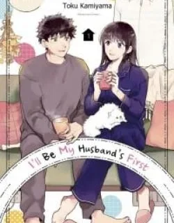 I'll Be My Husband's First