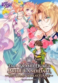 I'm a Grand Duke's Bride Candidate, But I Plan to Play It Safe – Webtoon