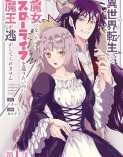 Isekai Tensei shite Majo ni Natta node Slow Life wo Okuritai noni Maou ga Nigashite Kuremasen