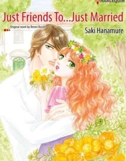 Just Friends To…Just Married