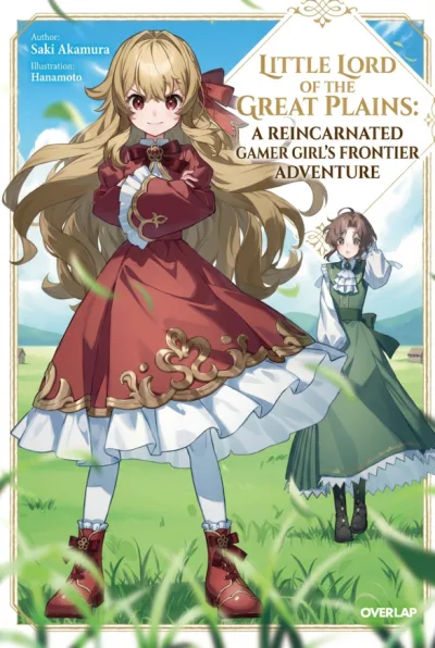 Little Lord of the Great Plains: A Reincarnated Gamer Girl’s Frontier Adventure