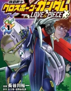 Mobile Suit Crossbone Gundam – Love & Piece