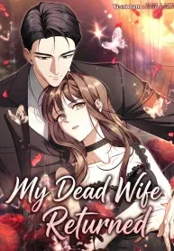 My Dead Wife Came Back