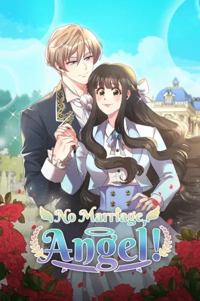 No Marriage, Angel!