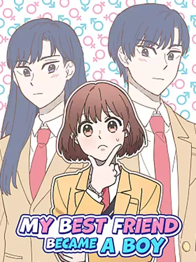 One Day, My Best Friend Turned into a Man