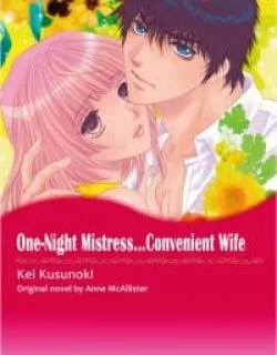 One Night Mistress … Convenient Wife