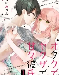 Otaku de Yakuza de Amaama Kareshi