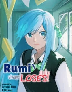 Rumi Always Loses