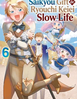 Saikyou Gift de Ryouchi Keiei Slow Life ~Henkyou no Mura wo Kaitaku Shiteitara Eiyuu Kyuu no Jinzai ga Wansa ka Yattekita!~