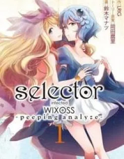 Selector Infected WIXOSS – Peeping Analyze