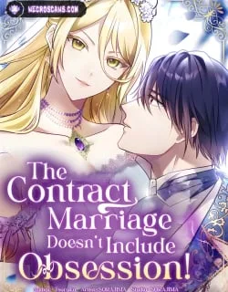 The Contract Marriage Doesn't Include Obsession!