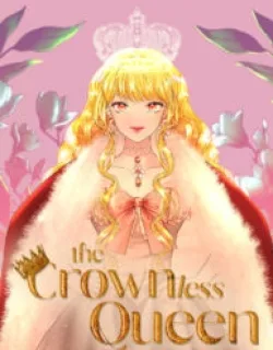 The Crownless Queen