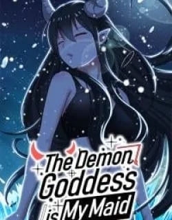 The Demon Goddess is My Maid