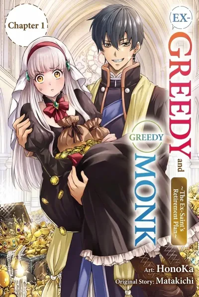 The Ex–Saint Candidate and the Greedy Monk