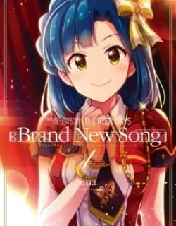 THE iDOLM@STER Million Live! Theater Days – Brand New Song