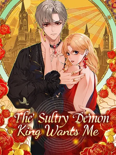 The Sultry Demon King Wants Me [Official]
