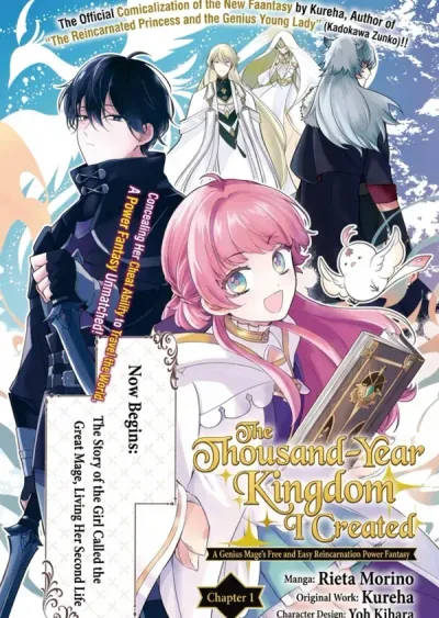 The Thousand-Year Kingdom I Created: A Genius Mage’s Free and Easy Reincarnation Power Fantasy.