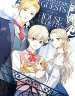 The Unwelcome Guests of House Fildette