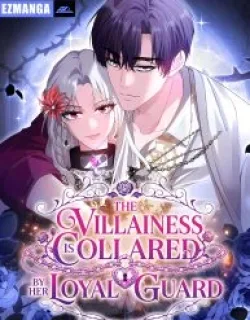 The Villainess Is Collared by Her Loyal Guard