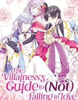 The Villainess’s Guide to (Not) Falling in Love