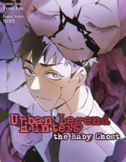Urban Legend Hunters – The Baby Ghost-