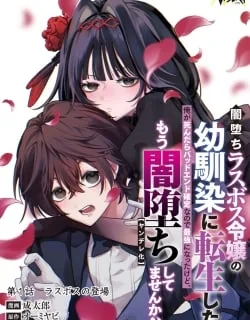 Yami-ochi Rasu Bosu Reijou No Osananajimi Ni Tensei Shita. Ore Ga Shindara Bad End Kakutei Na Node Saikyou Ni Natta Kedo, Mou Yami-ochi "yandere-ka" Shitemasen Ka?
