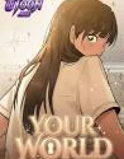 Your World